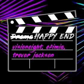 VISIONEIGHT, EFIMIA & TREVOR JACKSON - HAPPY END
